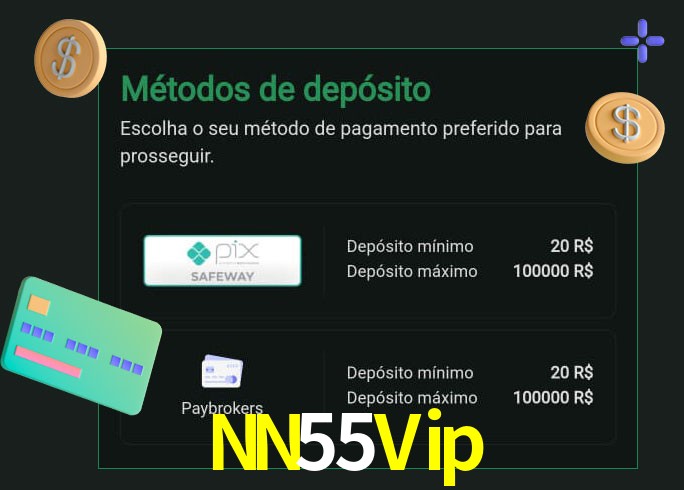 O cassino NN55Vip oferece uma grande variedade de métodos de pagamento